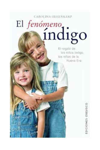 FENÓMENO ÍNDIGO, EL
