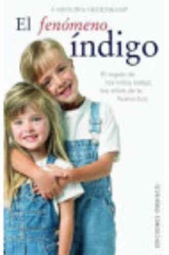 FENÓMENO ÍNDIGO, EL