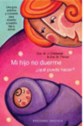 MI HIJO NO DUERME ¿QUÉ PUEDO HACER?