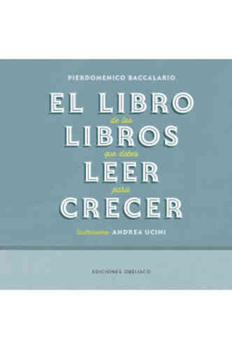 EL LIBRO DE LOS LIBROS QUE DEBES LEER PARA CRECER