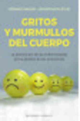 GRITOS Y MURMULLOS DEL CUERPO
