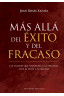 MÁS ALLÁ DEL ÉXITO Y DEL FRACASO