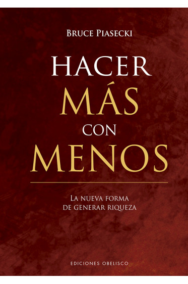 HACER MÁS CON MENOS