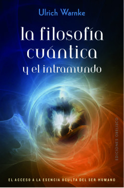 LA FILOSOFÍA CUÁNTICA Y EL INTRAMUNDO