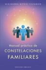 MANUAL PRÁCTICO DE CONSTELACIONES FAMILIARES