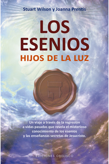 LOS ESENIOS. HIJOS DE LA LUZ