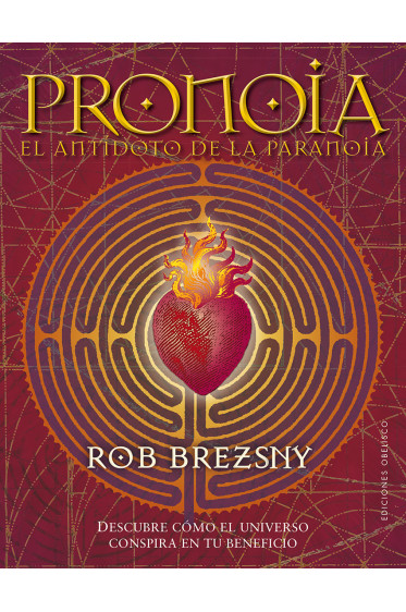 PRONOIA, EL ANTÍDOTO DE LA PARANOIA