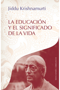 LA EDUCACIÓN Y EL SIGNIFICADO DE LA VIDA