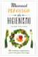 MANUAL PRÁCTICO DE HIGIENISMO