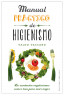 MANUAL PRÁCTICO DE HIGIENISMO