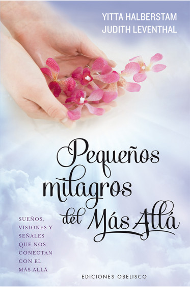 PEQUEÑOS MILAGROS DEL MÁS ALLÁ