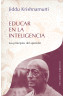 EDUCAR EN LA INTELIGENCIA
