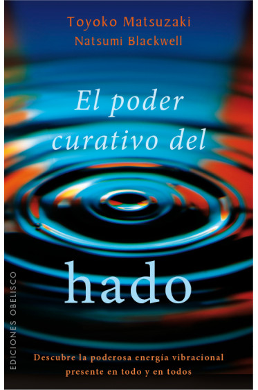 EL PODER CURATIVO DEL HADO