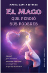 EL MAGO QUE PERDIÓ SUS PODERES