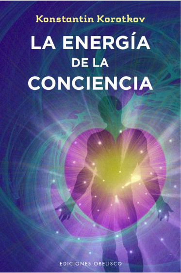LA ENERGÍA DE LA CONCIENCIA